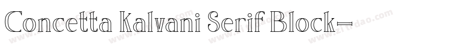 Concetta Kalvani Serif Block字体转换